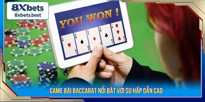 Casino 8XBET - Thế Giới Đánh Bài Đẳng Cấp Châu Á 2026 2 Game bài baccarat nổi bật với sự hấp dẫn cao